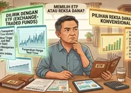 Perbandingan ETF vs Reksa Dana Konvensional: Mana yang Lebih Efisien dan Cocok untuk Kamu?