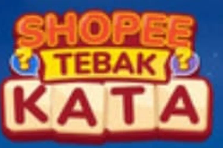 Lapor Pak Tersedia 25 Kunci Jawaban Baru Untuk Isi Games Tantangan Harian Shopee Tebak Kata 1 9876