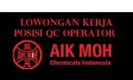 PT Aik Moh Chemicals Indonesia di Batam saat Ini Membuka Lowongan kerja untuk Posisi QC Operator