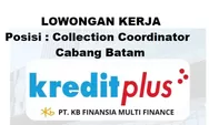 Lowongan Kerja Dibutuhkan Sebagai Collection Coordinator Cabang Batam PT KB Finansia Multi Finance