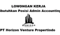 Dibutuhkan Segera untuk Posisi Sebagai Admin Accounting di PT Horizon Venture Propertindo Batam