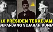 Bukan Presiden Soeharto, Inilah 10 Presiden dan Pemimpin Negara Terkejam di Dunia Sepanjang Sejarah