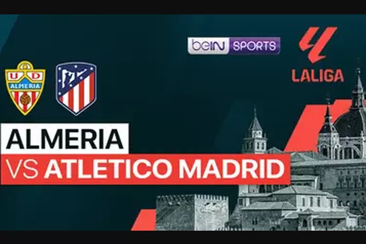 Almeria vs Atletico Madrid di La Liga.