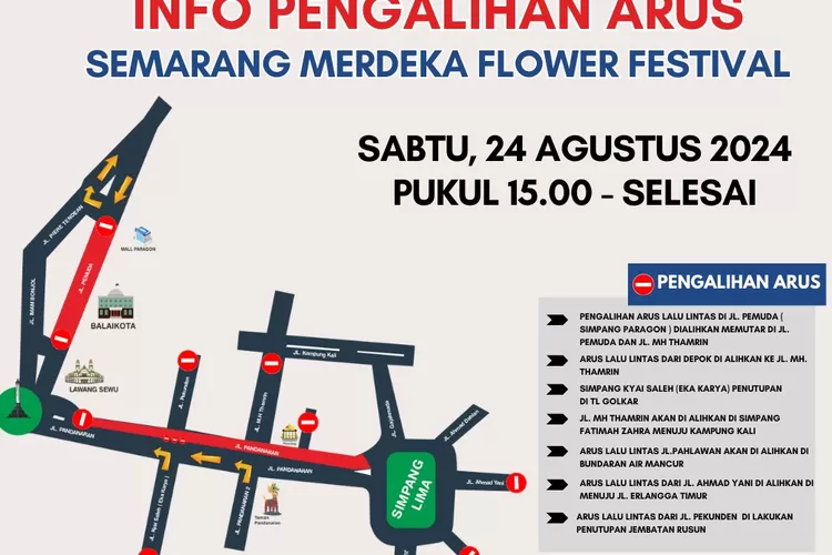 Catat! Ini Rute Pengalihan Arus Lalu Lintas Dalam Rangka Semarang Merdeka Flower Festival 2024