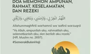 Ucapkan Doa Ini untuk Memohon Ampun, Rahmat, Petunjuk, Keselamatan dan Rizki kepada Allah