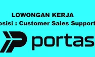 Lowongan kerja di portasi.id Dibuuhkan Segera untuk Posisi Customer Sales Support