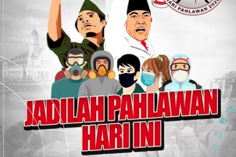 12 Ide Ucapan Selamat Hari Pahlawan 2023 Memotivasi, Cocok Untuk ...