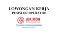 Dibutuhkan segaera untuk Tenaga QC Operator di PT Aik Moh Chemicals Indonesia Batam