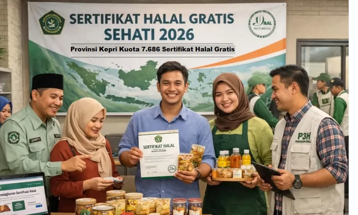  Provinsi Kepri mendapat kuota 7.686 Sertifikat Halal Gratis pada program SEHATI Tahun 2026.
