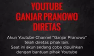 Akun Youtube Ganjar Pranowo Diretas, Peretas Sempat Live Streaming