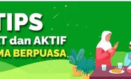 Lakukan 5 Tips Sehat Selama Menjalani Ibadah Puasa di Bulan Ramadhan