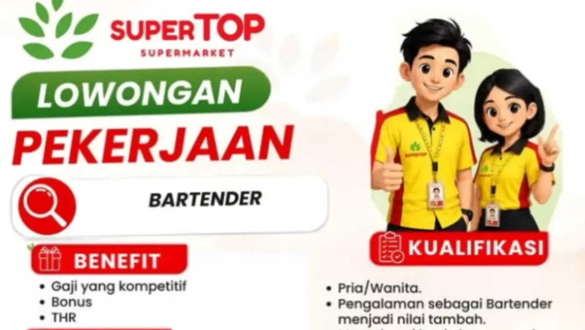 Fresh Graduate Bisa Melamar! SuperTop Supermarket Kupang Buka Rekrutmen Bartender hingga 28 Oktober. (Instagram/@lokerkupangntt)