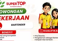 Fresh Graduate Bisa Melamar! SuperTop Supermarket Kupang Buka Rekrutmen Bartender hingga 28 Oktober