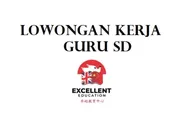 Lowongan Kerja Dibutuhkan Segera Guru Bimbel SD di Excellent Education Batam