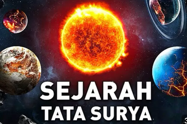 Misteri Terungkap! Penjelasan Lengkap Perjalanan Tata Surya dari Masa Lalu hingga Masa Depan