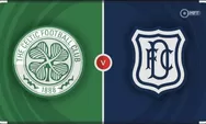 Prediksi Celtic vs Dundee Liga Primer Skotlandia Kamis 4 Desember 2025 Jam 02.45 WIB