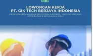 PT Gik Tech Berjaya Indonesia di Batam Membuka Lowongan Kerja untuk Posisi Warehouse Leader