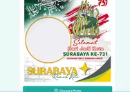Link Twibbon Hari Jadi Kota Surabaya 2024 ke-731, Bingkai Foto Gratis dengan Ucapan HUT 31 Mei