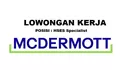 Lowongan Kerja Dibuka Kesempatan untuk Posisi Sebagai HSES Specialist di McDermott Batam