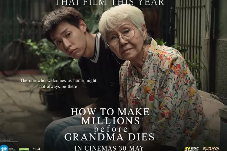 Sinopsis Film Thailand Terbaru ‘How To Make Million Before Grandma Die