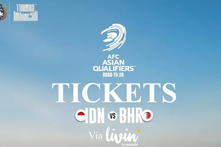 Informasi Tiket pertandingan Timnas Indonesia vs Bahrain di Kualifikasi Piala Dunia 2026 (PSSI/X @TimnasIndonesia)