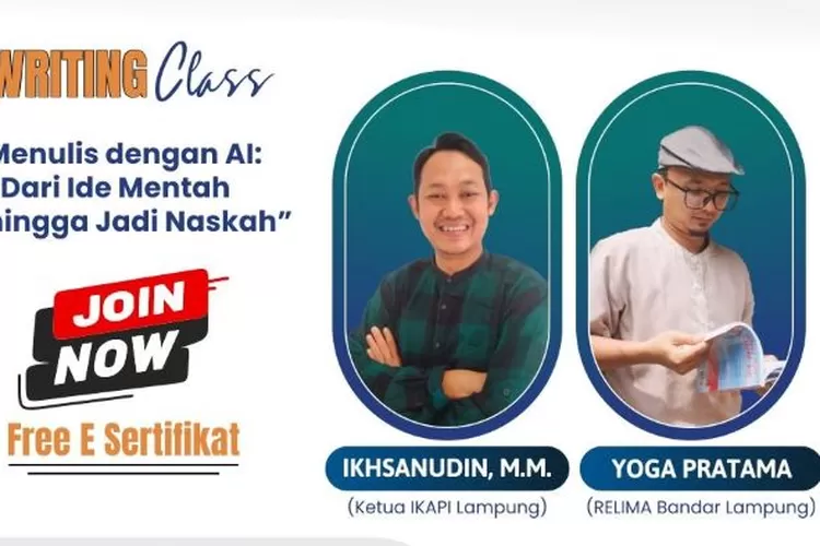 Ketua IKAPI Lampung Ikhsanudin dan perwakilan RELIMA Perpusnas RI di Bandar Lampung Yoga Pratama akan berbagi teknik menulis dengan AI dalam Writing Class &ldquo;Dari Ide Mentah hingga Jadi Naskah&rdquo;. (dok. IKAPI Lampung)