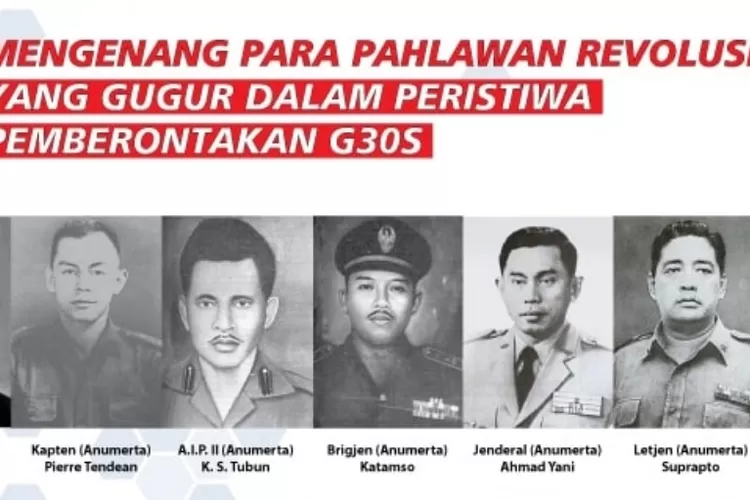 Ini Profil 7 Pahlawan Revolusi Yang Gugur Dalam Gerakan 30 September ...