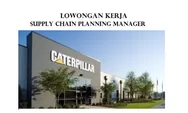 Caterpillar di Batam saat ini Membuka Lowongan Kerja untuk Posisi Supply Chain Planning Manager