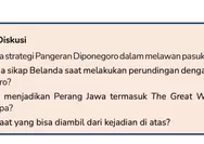 CATAT! Kunci Jawaban IPAS Kelas 6 SD Kurikulum Merdeka Halaman 36: Strategi Pangeran Diponegoro dalam melawan pasukan Belanda