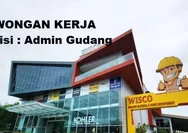 Lowongan Kerja Dibutuhkan Segera untuk Posisi Sebagai Admin Gudang di PT Wisco Bangunan Indonesia