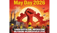 Seruan dan Pernyataan Sikap Aliansi Gerakan Buruh Bersama Rakyat Menuju May Day 2026!