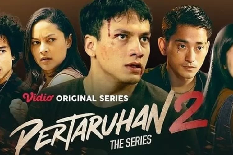 LINK Nonton Pertaruhan The Series Gratis dari Episode 1,2,3,4,5 Bukan  Rebahin atau Telegram - Tribunbengkulu.com