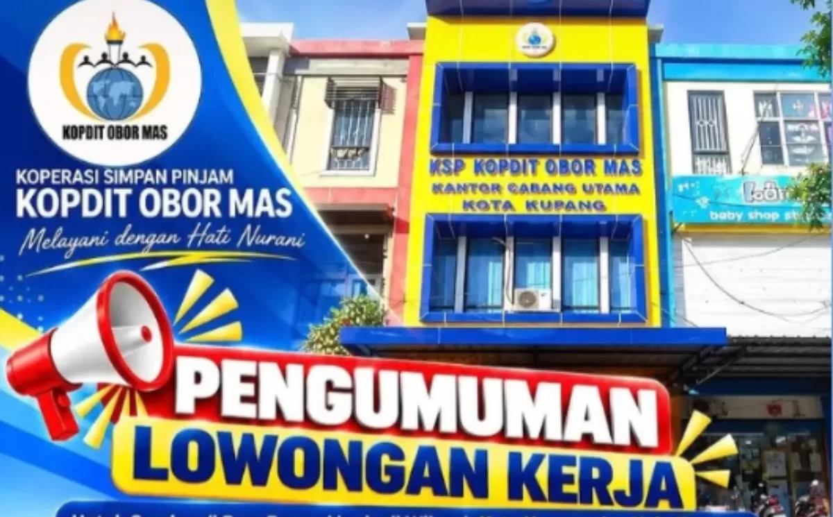 KSP Kopdit Obor Mas Buka 7 Formasi Kerja di Kupang, Lulusan D3 dan S1 Bisa Cek Syaratnya.