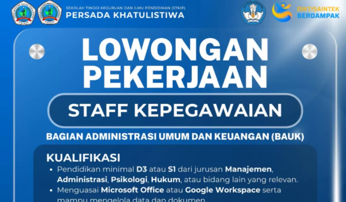 STKIP Persada Khatulistiwa Sintang Buka Lowongan Kerja Staff Kepegawaian, Cek Syarat dan Cara Daftarnya.