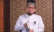 Ustaz Adi Hidayat Bagikan Cara Meraih Ampunan di Bulan Ramadan, Makanya Penting untuk Memperbaiki Hubungan dengan Sesama!