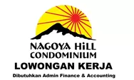 Nagoya Hill Batam saat Ini Membuka Lowongan Kerja untuk Menempati Posisi Sebagai Admin Finance & Accounting