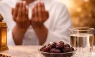 Pahami akan Sunnah-Sunnah Berpuasa dan Bulan Ramadan Dilakukan Rasulullah SAW
