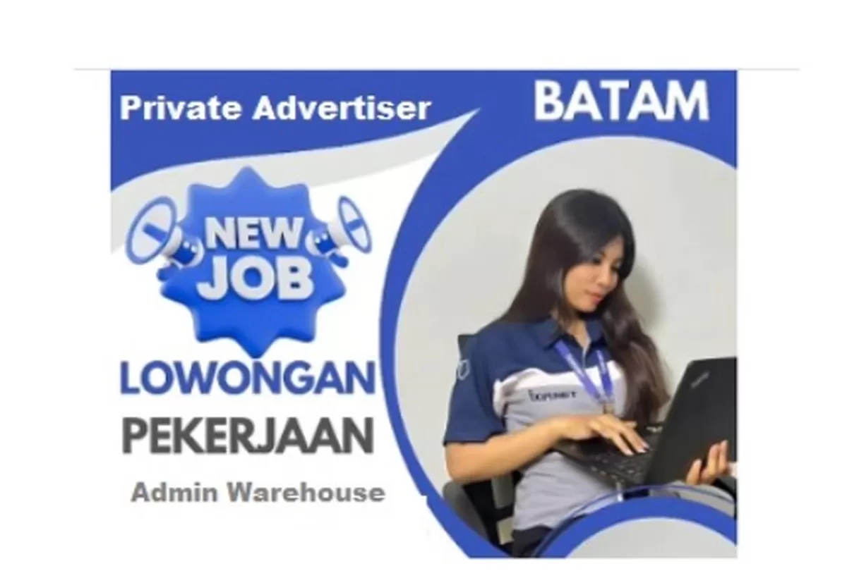 Lowongan Kerja Untuk Posisi Sebagai Admin Warehouse
