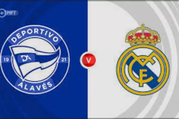 Deportivo Alaves vs Real Madrid