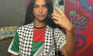 Dua Lipa Tarik Lagu dari Spotify Israel Sebagai Dukungan untuk Palestina