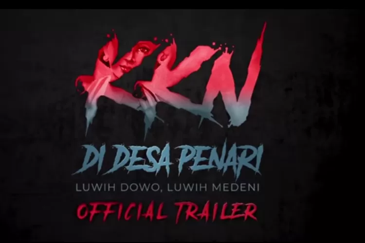 Streaming Online KKN Di Desa Penari Luwih Dowo Luwih Medeni (2022 ...