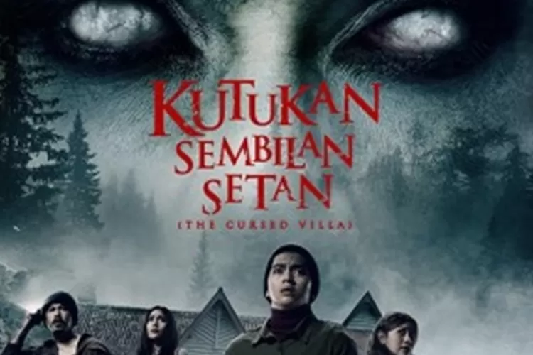 Film Kutukan Sembilan Setan, Liburan Mengerikan Akibat Teror di Villa