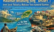 Halaman Belakang yang "Dicuri": Ironi Jarak Talaud dan Raksasa Tuna General Santos