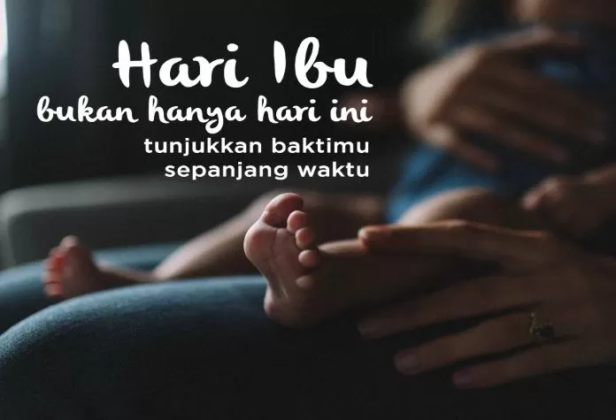 17 Quote Hari Ibu 2023 Penuh Makna Dan Menyentuh Hati, Pas Banget Untuk ...