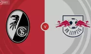 Prediksi Freiburg vs RB Leipzig, BUNDESLIGA, Minggu 9 Maret 2025, Pukul 00.30 WIB, Susunan Pemain