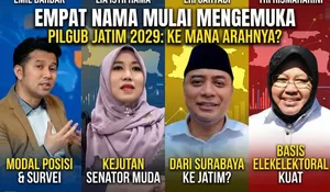EMPAT NAMA MULAI MENGEMUKA, DARI EMIL DARDAK HINGGA RISMA: KE MANA ARAH PILGUB JATIM 2029?