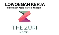 Zuri Hotel Management Saat Ini Membuka Lowongan Kerja untuk Posisi Marcom Manager