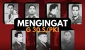 Sejarah Panjang Peristiwa 30 September 1965: Tragedi Kelam yang Mengubah Arah Bangsa