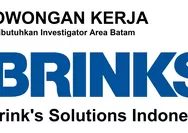 PT Brink's Solutions Indonesia Saat Ini Membuka Lowongan Kerja untuk Posisi Investigator Area Batam