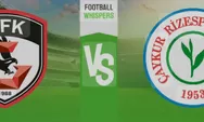 Pratinjau: Gaziantep vs Caykur Rizespor, Liga Super Turki, Selasa 10 Desember 2024, Pukul 00.00 WIB